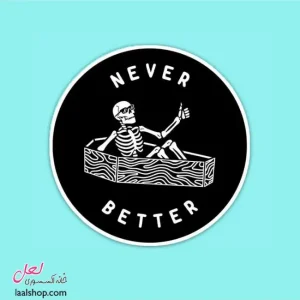 استیکر ضد آب لپ تاپ و گوشی طرح اسکلت Never Better