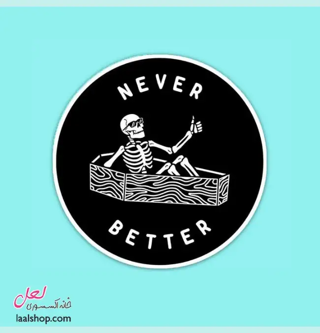 استیکر ضد آب لپ تاپ و گوشی طرح اسکلت Never Better